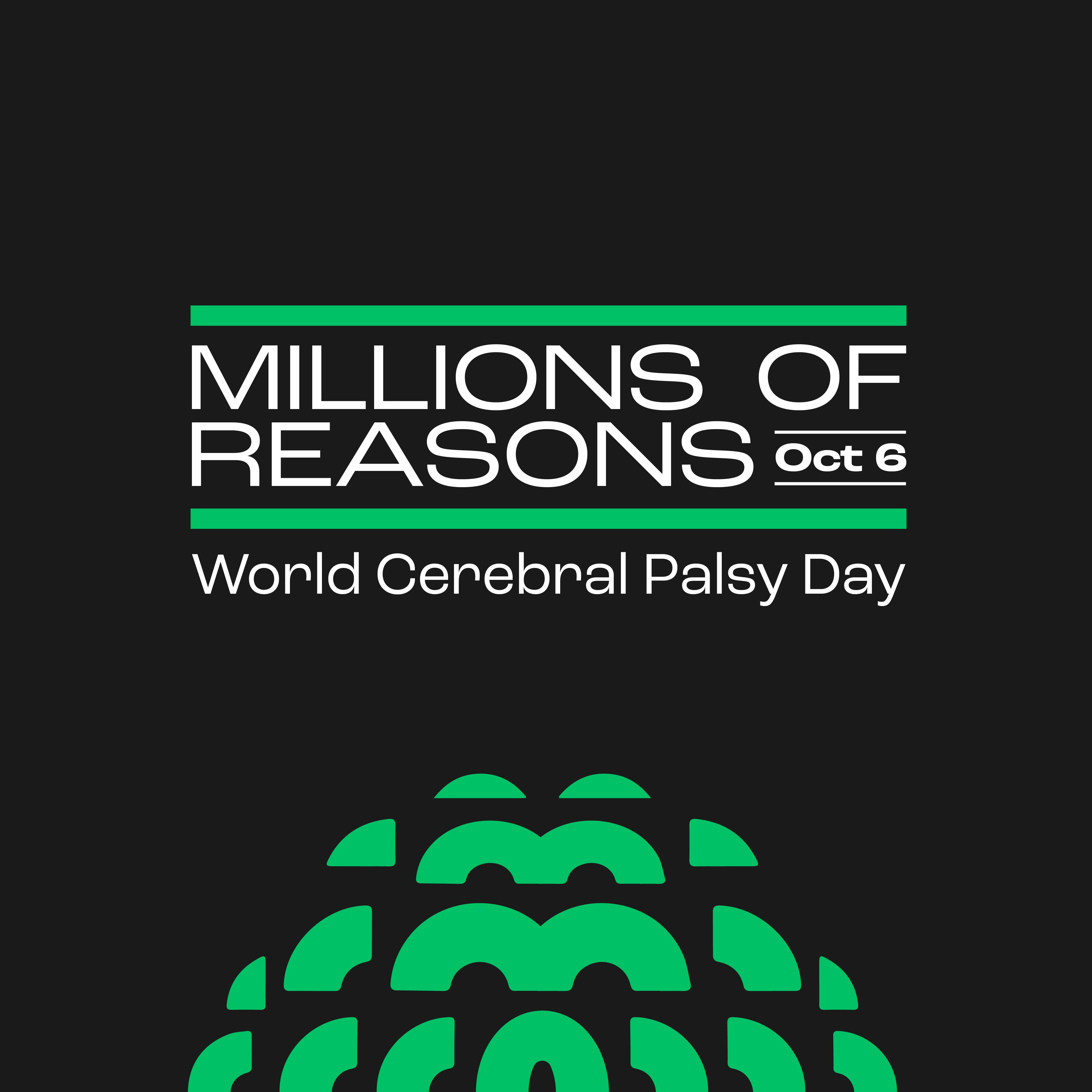 #MillionsofReasons to celebrate World CP Day